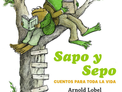 Sapo Y Sepo. Cuentos Para Toda La Vida
