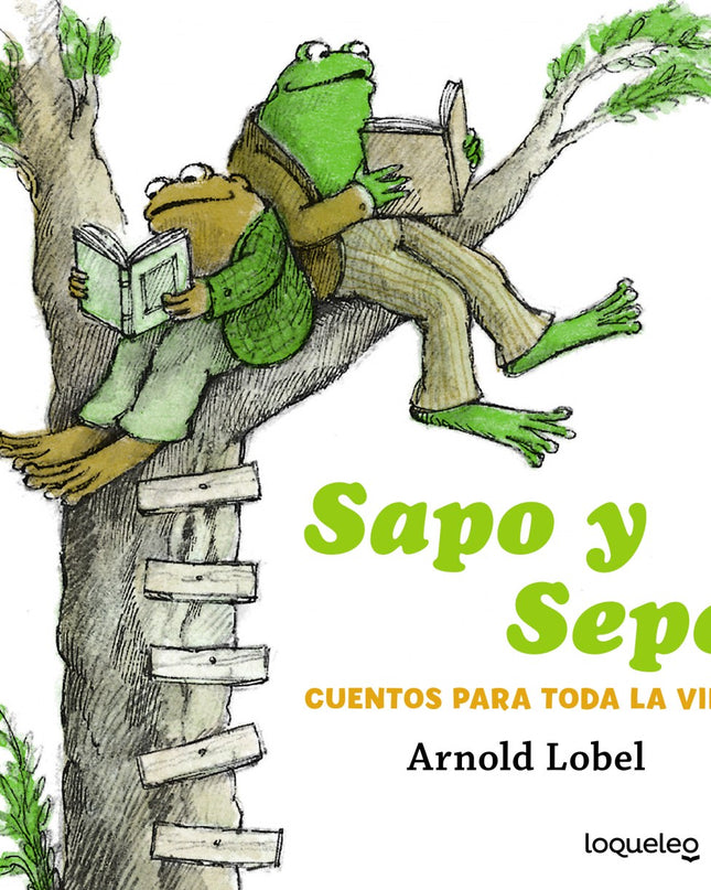 Sapo Y Sepo. Cuentos Para Toda La Vida