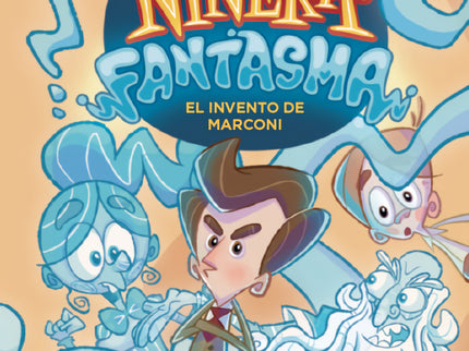 Niñera Fantasma 1. El Invento De Marconi