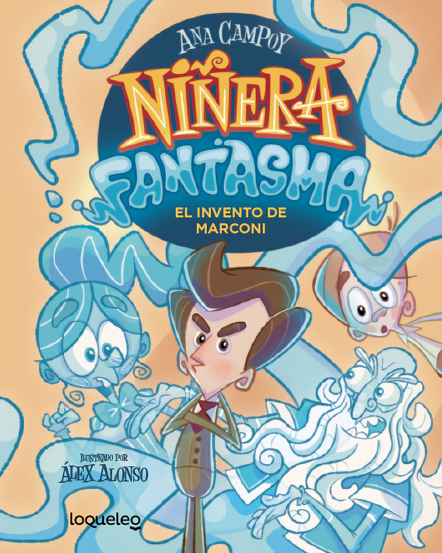 Niñera Fantasma 1. El Invento De Marconi