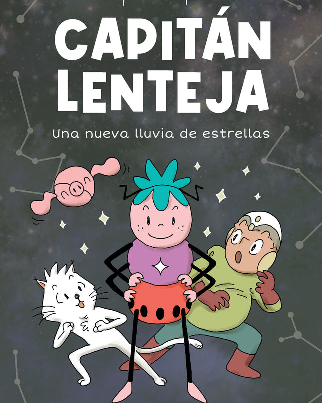 Una Nueva Lluvia De Estrellas. Capitán Lenteja 2