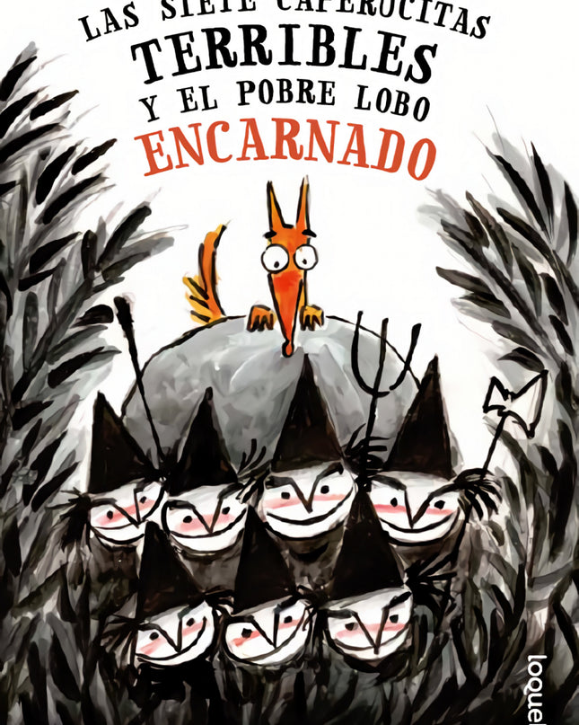 Las Siete Caperucitas Terribles Y El Pobre Lobo Encarnado