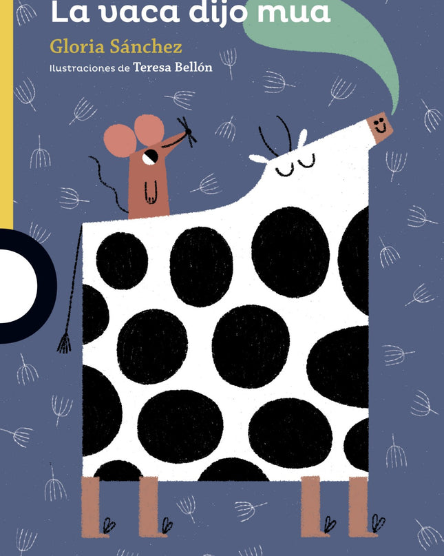 La Vaca Dijo Mua