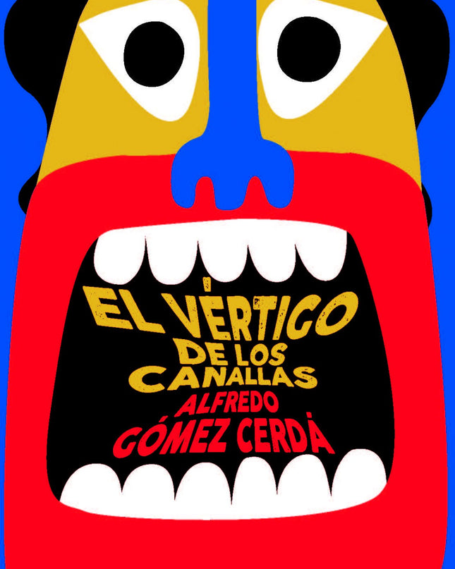 El Vertigo De Los Canallas