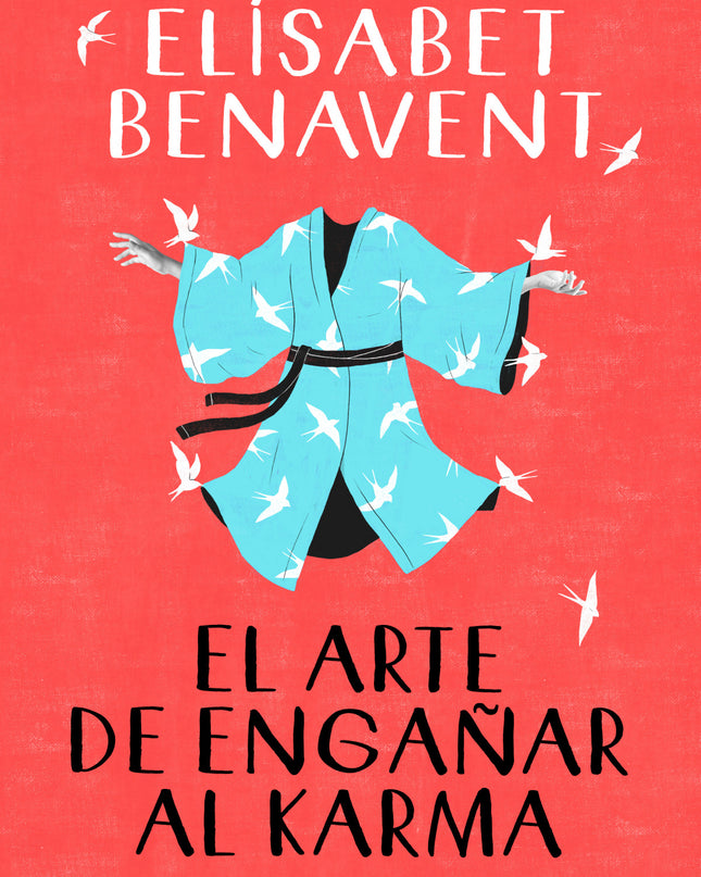 El Arte De Engañar Al Karma