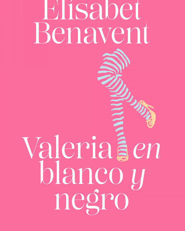 Valeria En Blanco Y Negro (saga Valeria 3)