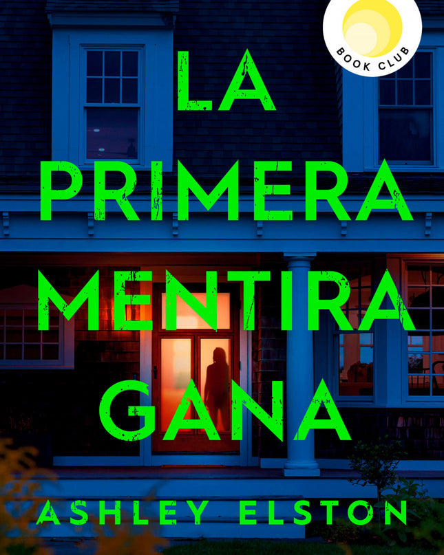 La Primera Mentira Gana