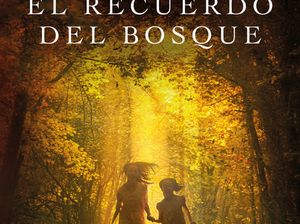 El Recuerdo Del Bosque