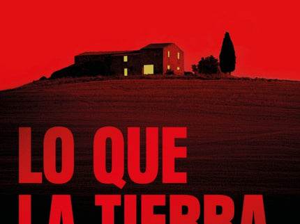 Lo Que La Tierra Calla