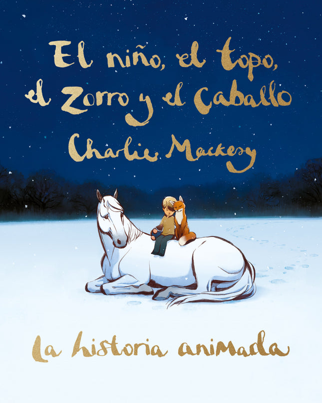 El Niño, El Topo, El Zorro Y El Caballo: La Historia Animada