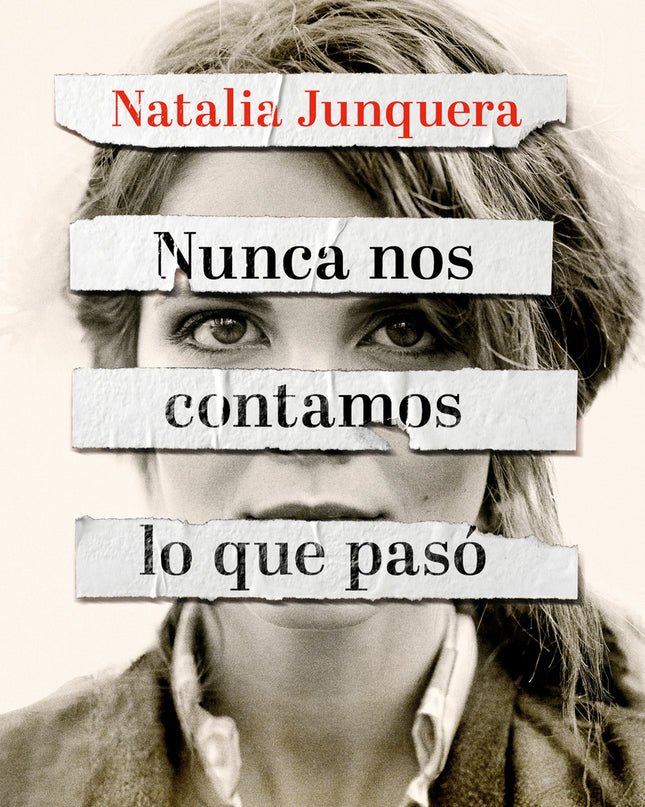 Nunca Nos Contamos Lo Que Paso