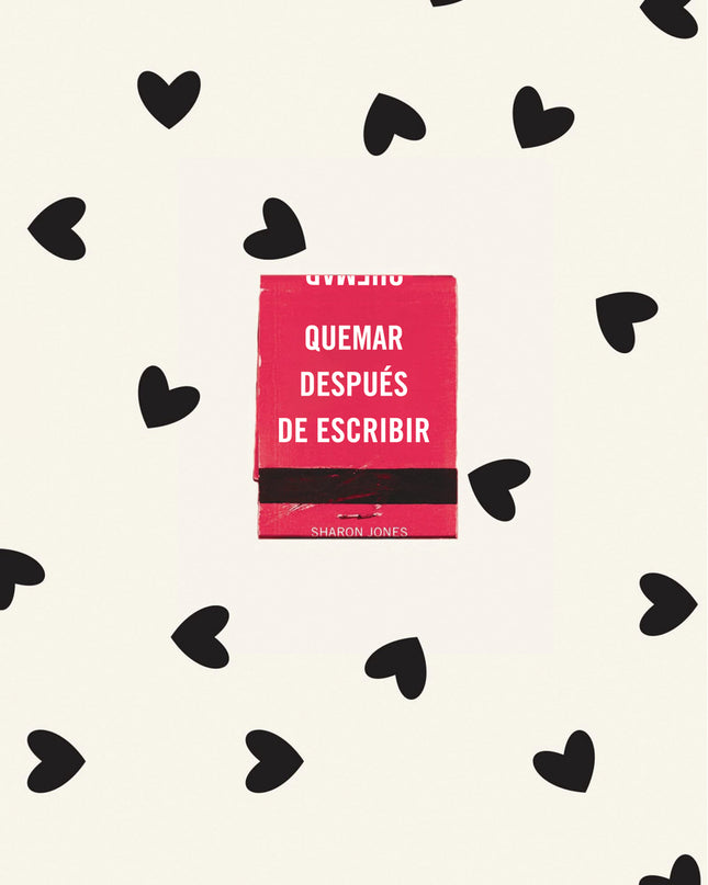 Quemar Después De Escribir (edición Oficial Corazones)