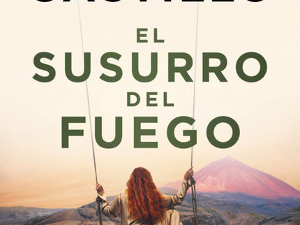 El Susurro Del Fuego