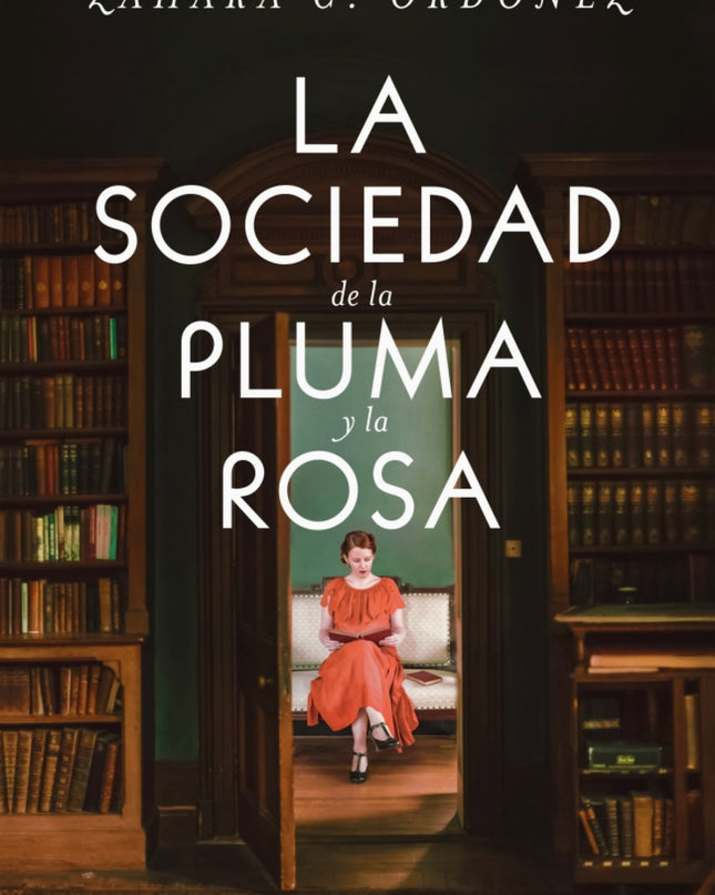 La Sociedad De La Pluma Y La Rosa