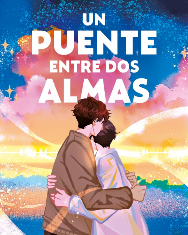 Un Puente Entre Dos Almas