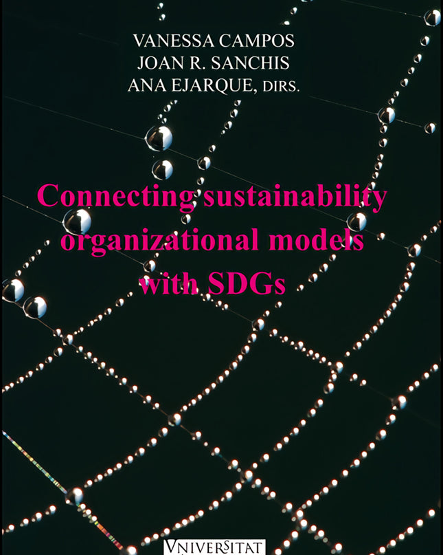 Connecting Sustainability Organizational Models With Sdgs