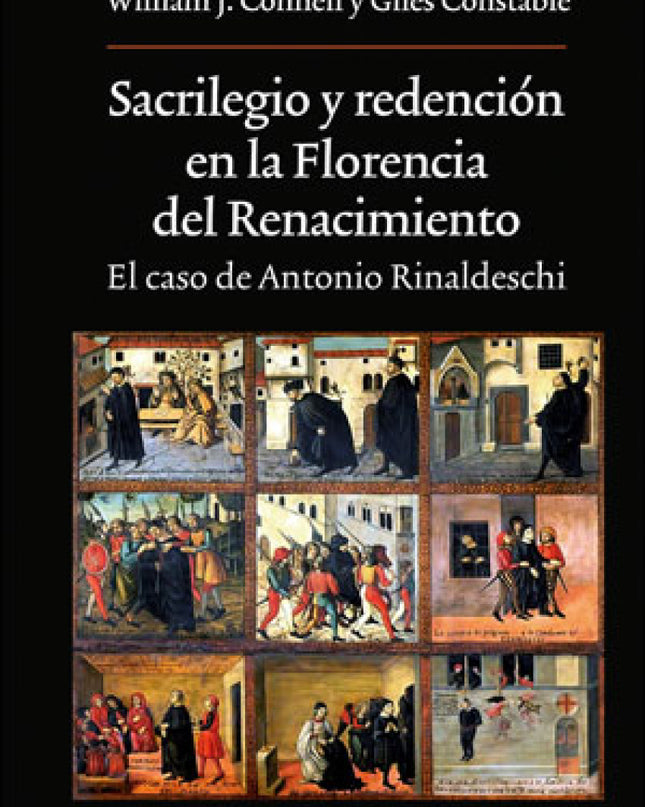 Sacrilegio Y Redención En Florencia Del Renacimiento