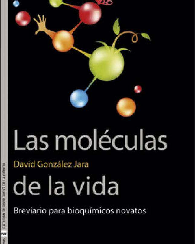 Las Moléculas De La Vida