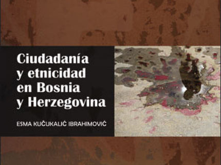 Ciudadanía Y Etnicidad En Bosnia Y Herzegovina