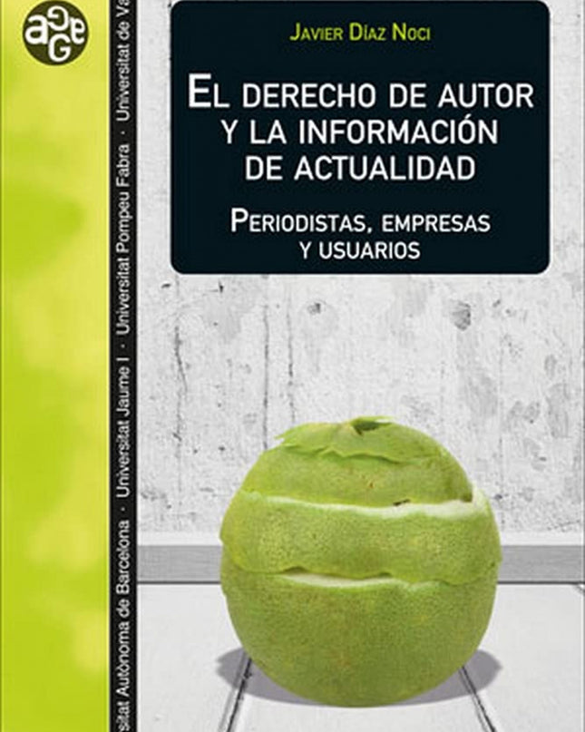 El Derecho De Autor Y La Información De Actualidad