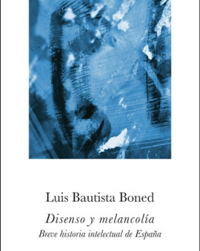 Disenso Y Melancolía