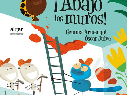 ¡abajo Los Muros!