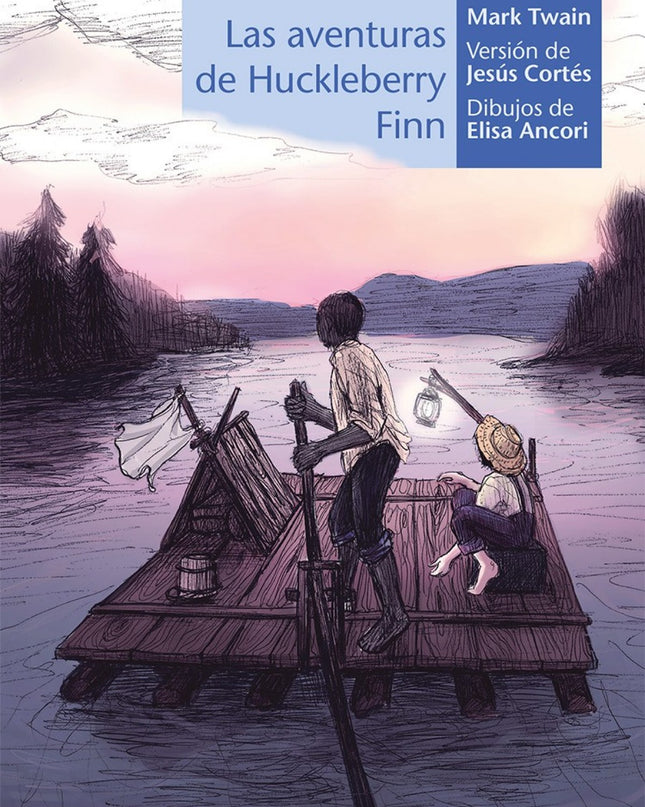 Las Aventuras De Huckleberry Finn