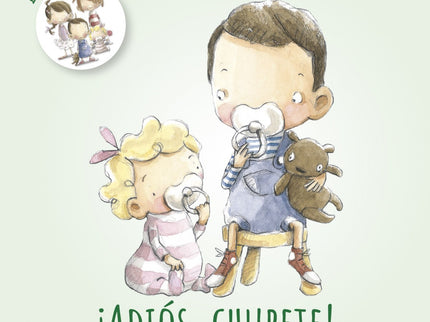 ¡adios Chupete!