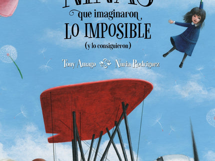 Niñas Que Imaginaron Lo Imposible