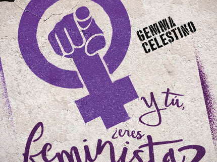 Y Tú, ¿eres Feminista?