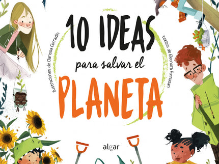 10 Ideas Para Salvar El Planeta