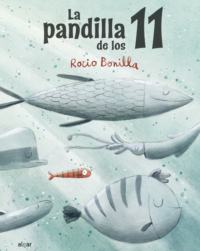 La Pandilla De Los 11