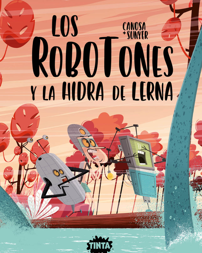 Los Robotones Y La Hidra De Lerna