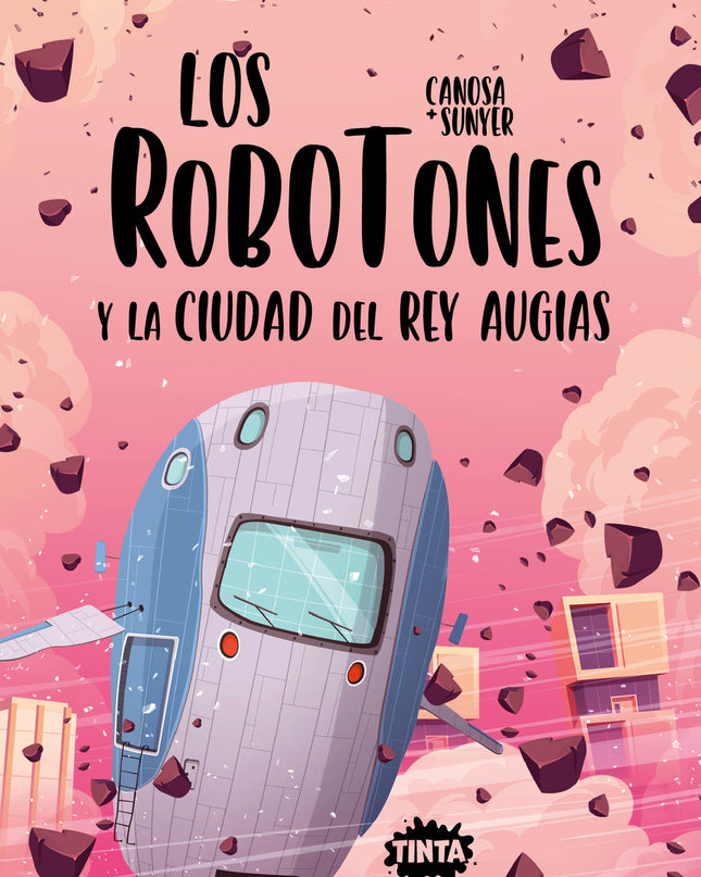 Los Robotones Y La Ciudad Del Rey Augías