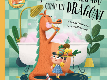 ¡cómo Ser Tan Aseado Como Un Dragón!