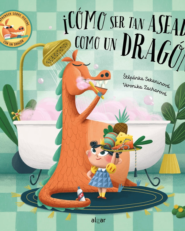 ¡cómo Ser Tan Aseado Como Un Dragón!