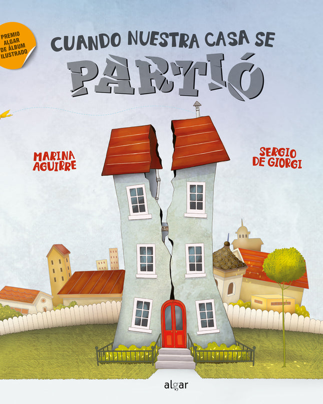 Cuando Nuestra Casa Se Partió