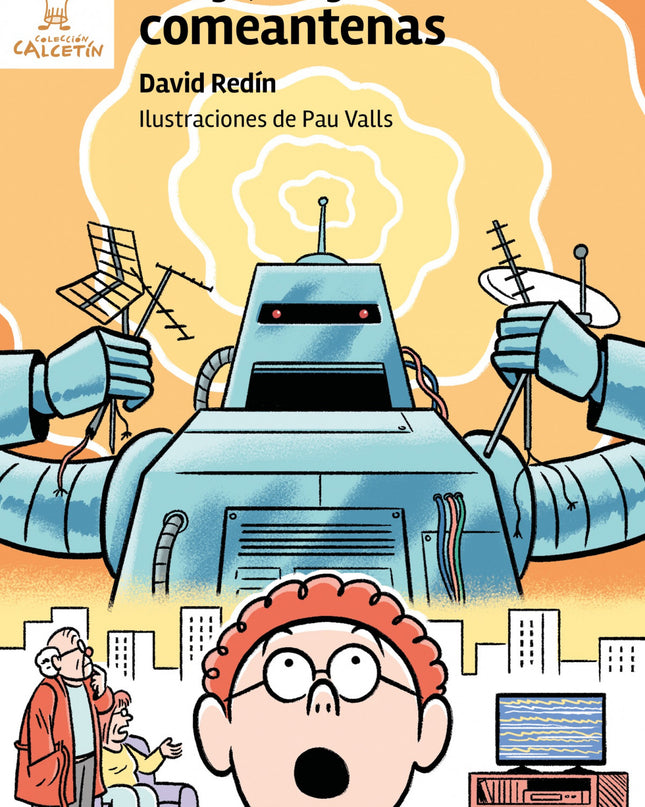 Billy Joe Y Los Robots Comeantenas