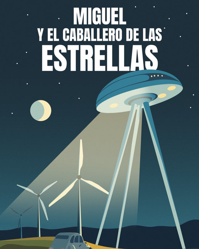 Miguel Y El Caballero De Las Estrellas