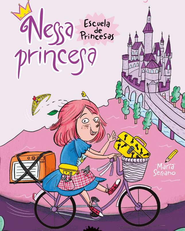 Nessa Princesa. Escuela De Princesas