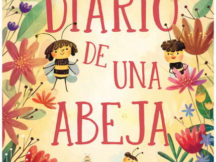 Diario De Una Abeja