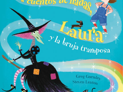 Los Cuentos De Hadas, Laura Y La Bruja Tramposa, Los