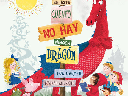 En Este Cuento No Hay Ningun Dragon