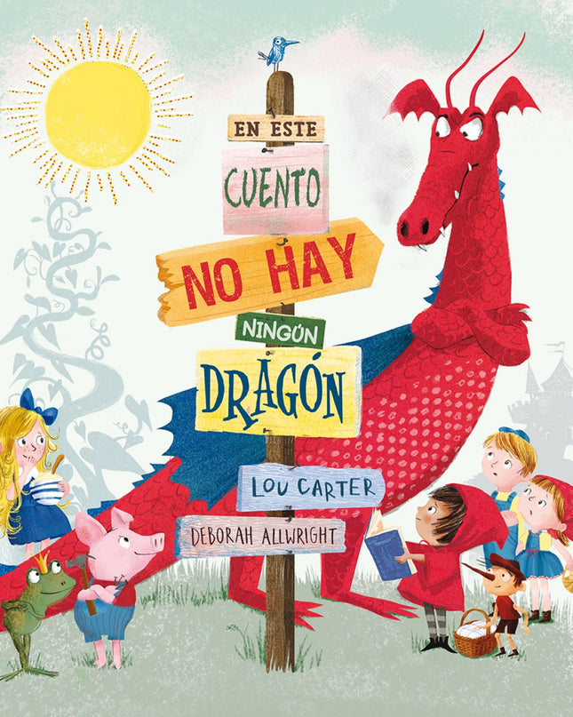 En Este Cuento No Hay Ningun Dragon