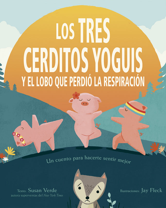 Tres Cerditos Yoguis Y El Lobo Que Perdió La Respiración, Los