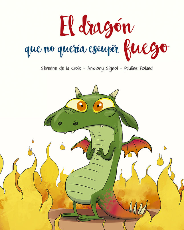 El Dragón Que No Quería Escupir Fuego