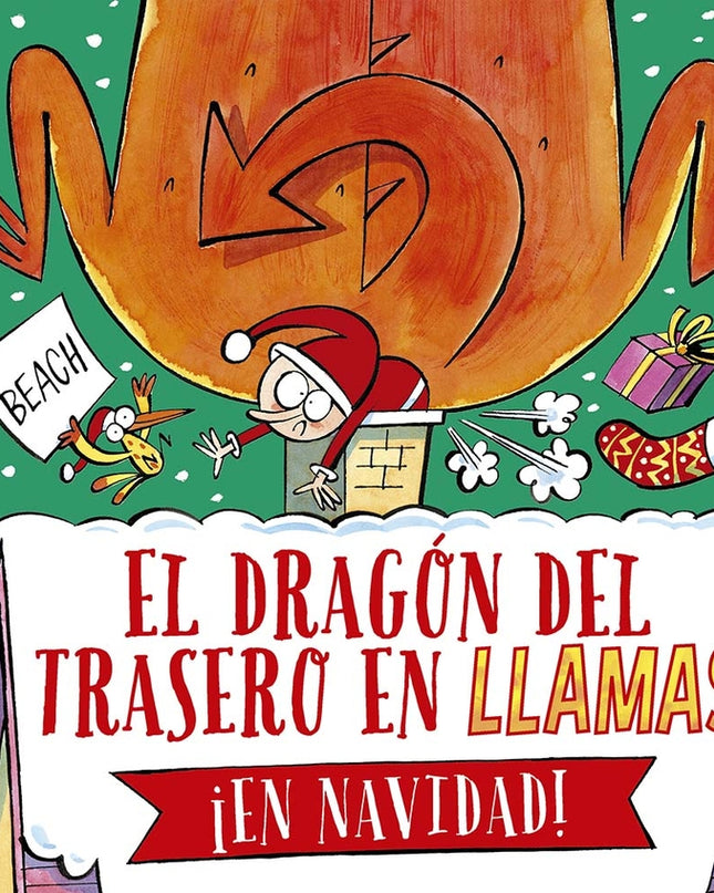 El Dragón Del Trasero En Llamas ¡en Navidad!