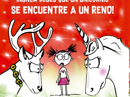 ¡nunca Dejes Que Un Unicornio Se Encuentre A Un Reno!