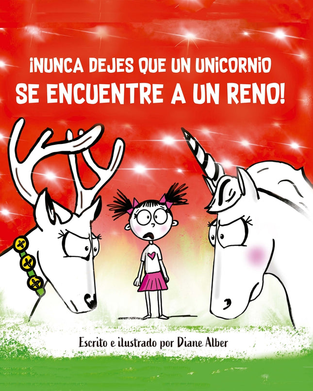¡nunca Dejes Que Un Unicornio Se Encuentre A Un Reno!
