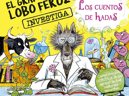 El Gran Lobo Feroz Investiga Los Cuentos De Hadas